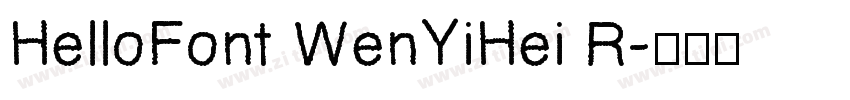 HelloFont WenYiHei R字体转换